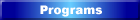 Programs